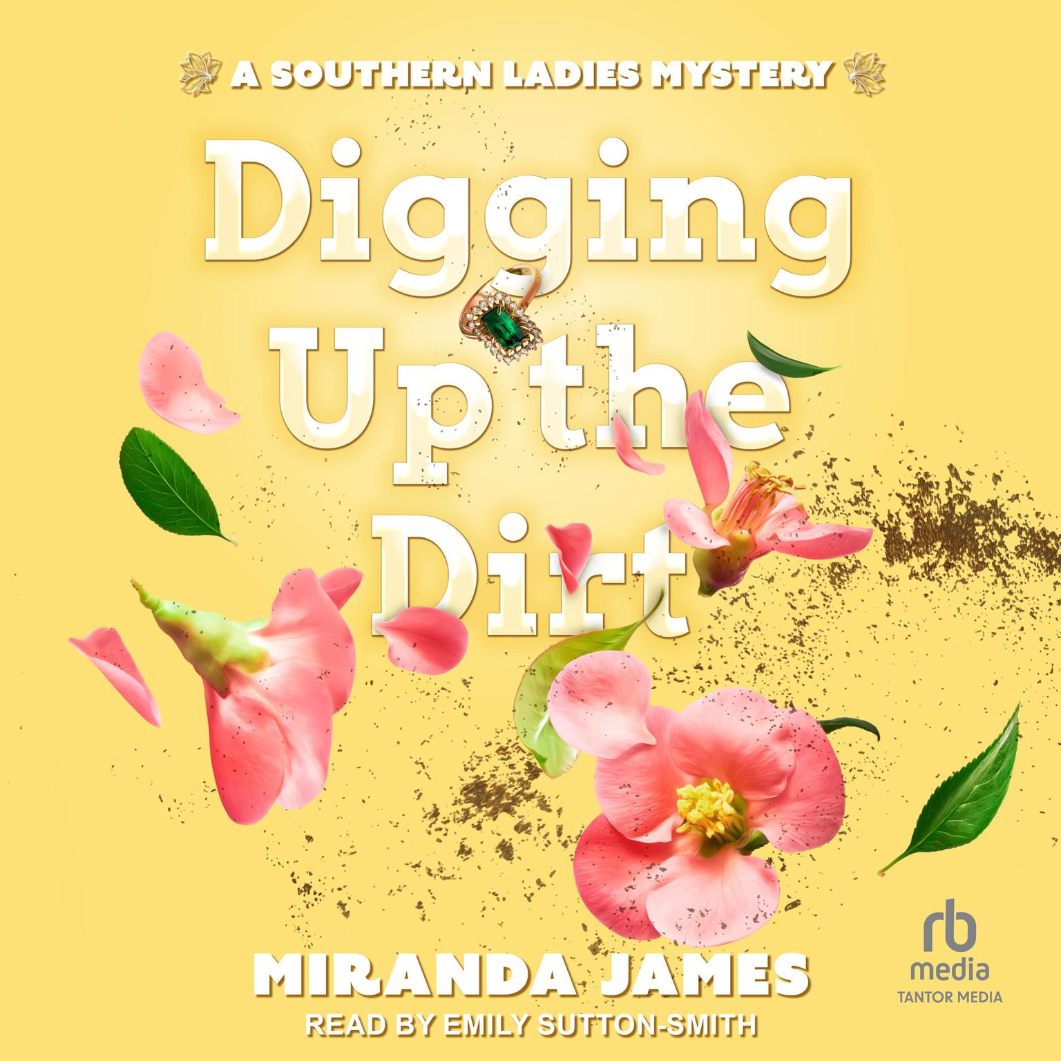 Digging Up the Dirt Audiobook, by Miranda James