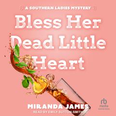 Bless Her Dead Little Heart Audibook, by Miranda James