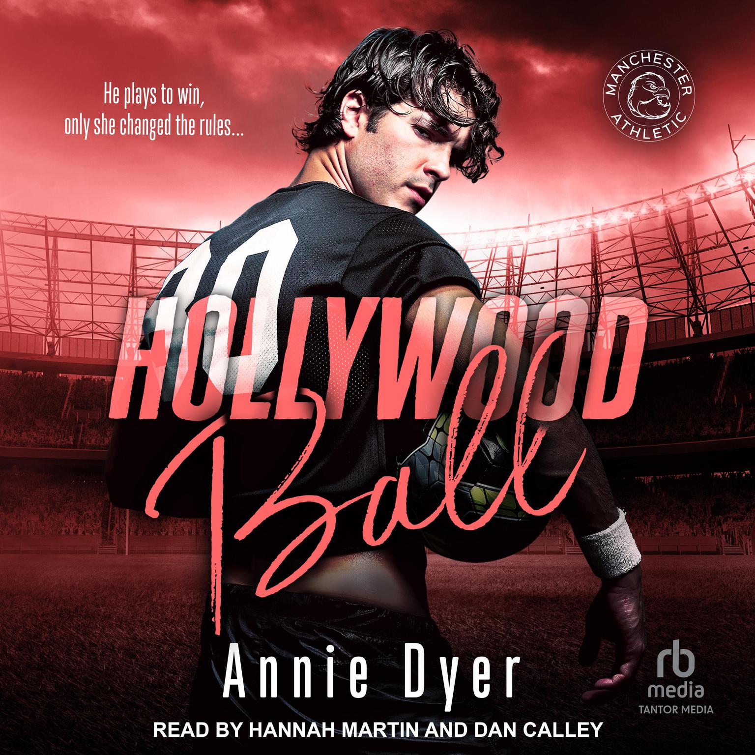 Hollywood Ball Audiobook, by Annie Dyer