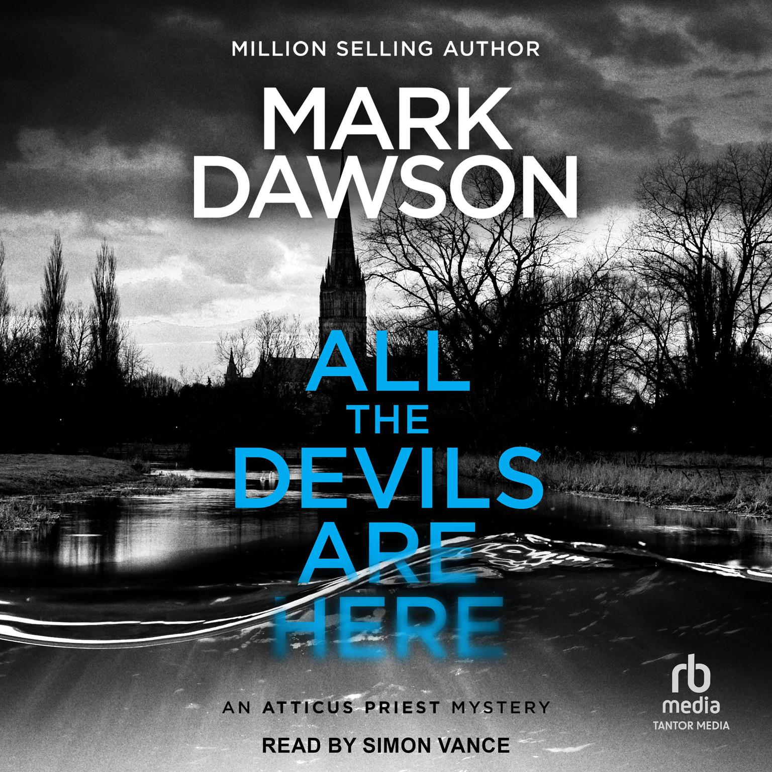 All The Devils Are Here Audiobook, by Mark Dawson