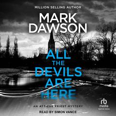 All The Devils Are Here Audibook, by Mark Dawson