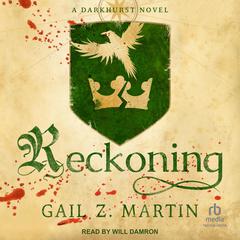 Reckoning Audibook, by Gail Z. Martin