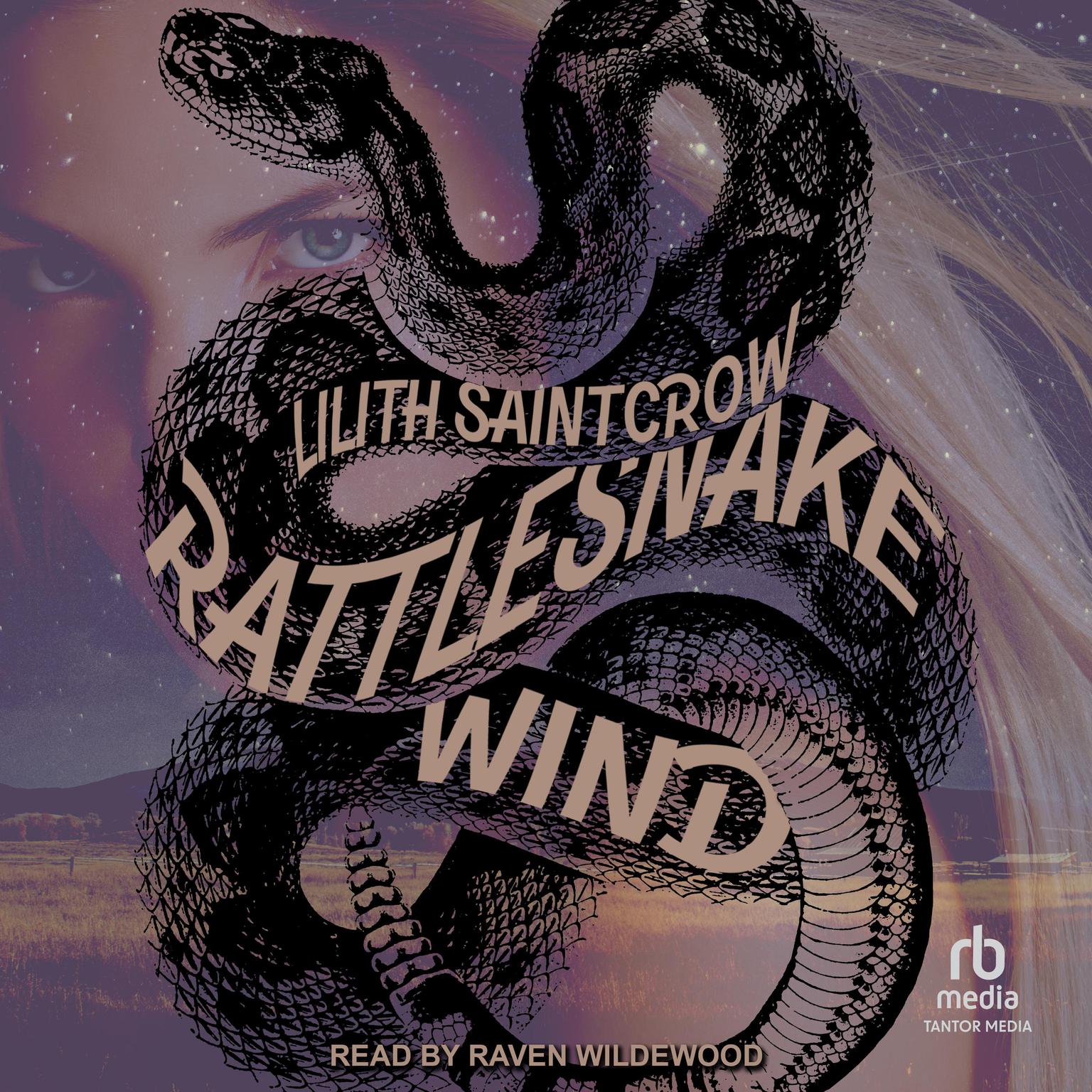 Rattlesnake Wind Audiobook, by Lilith Saintcrow