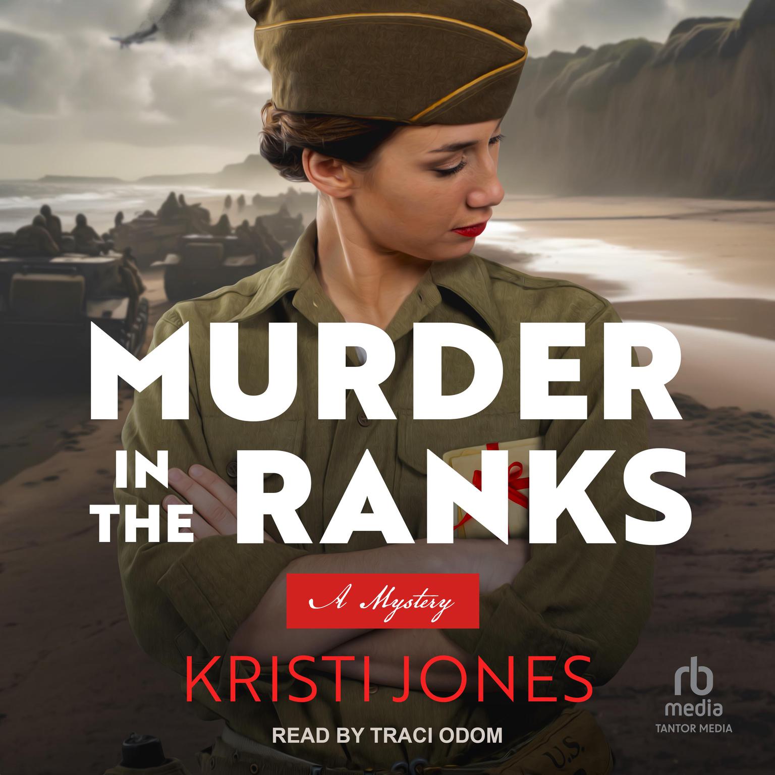 Murder in the Ranks: A Novel Audiobook, by Kristi Jones