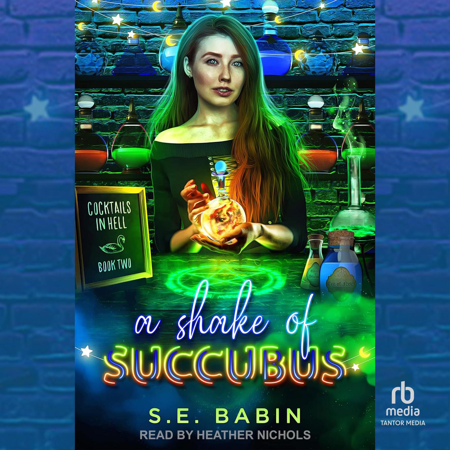 A Shake of Succubus Audiobook, by S.E. Babin