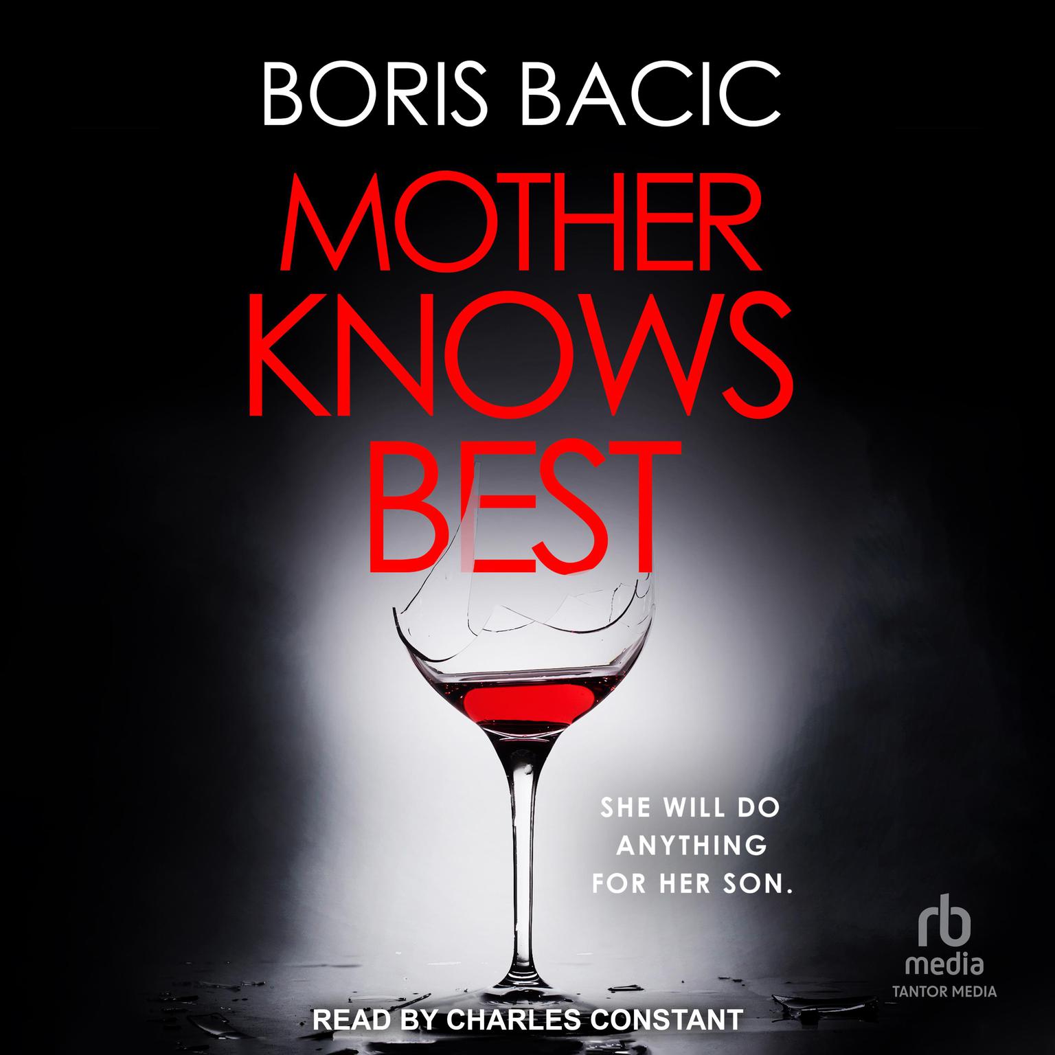 Mother Knows Best Audiobook, by Boris Bacic