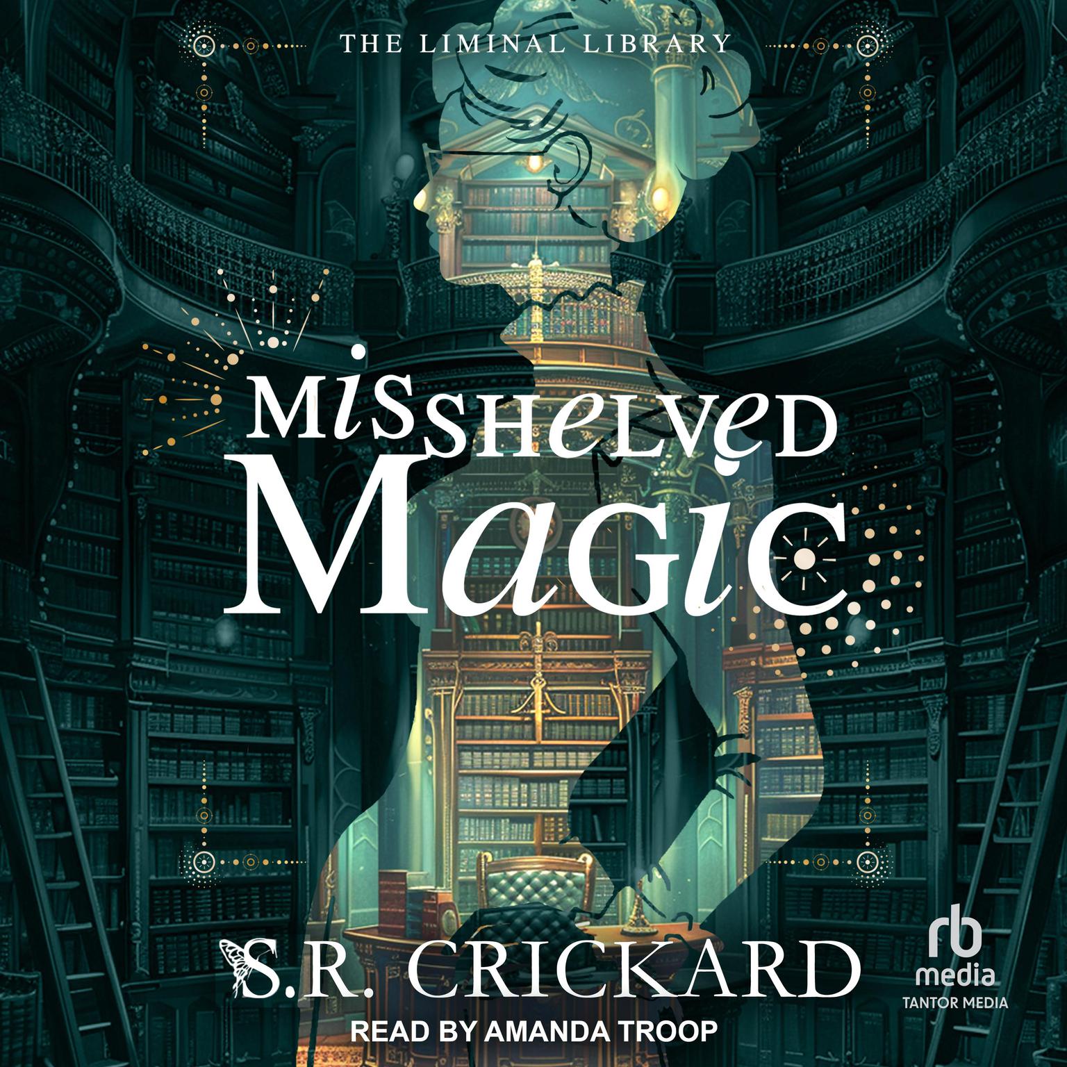 Misshelved Magic Audiobook, by S. R. Crickard