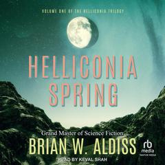 Helliconia Spring Audibook, by Brian W. Aldiss