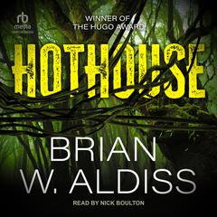 Hothouse Audibook, by Brian W. Aldiss