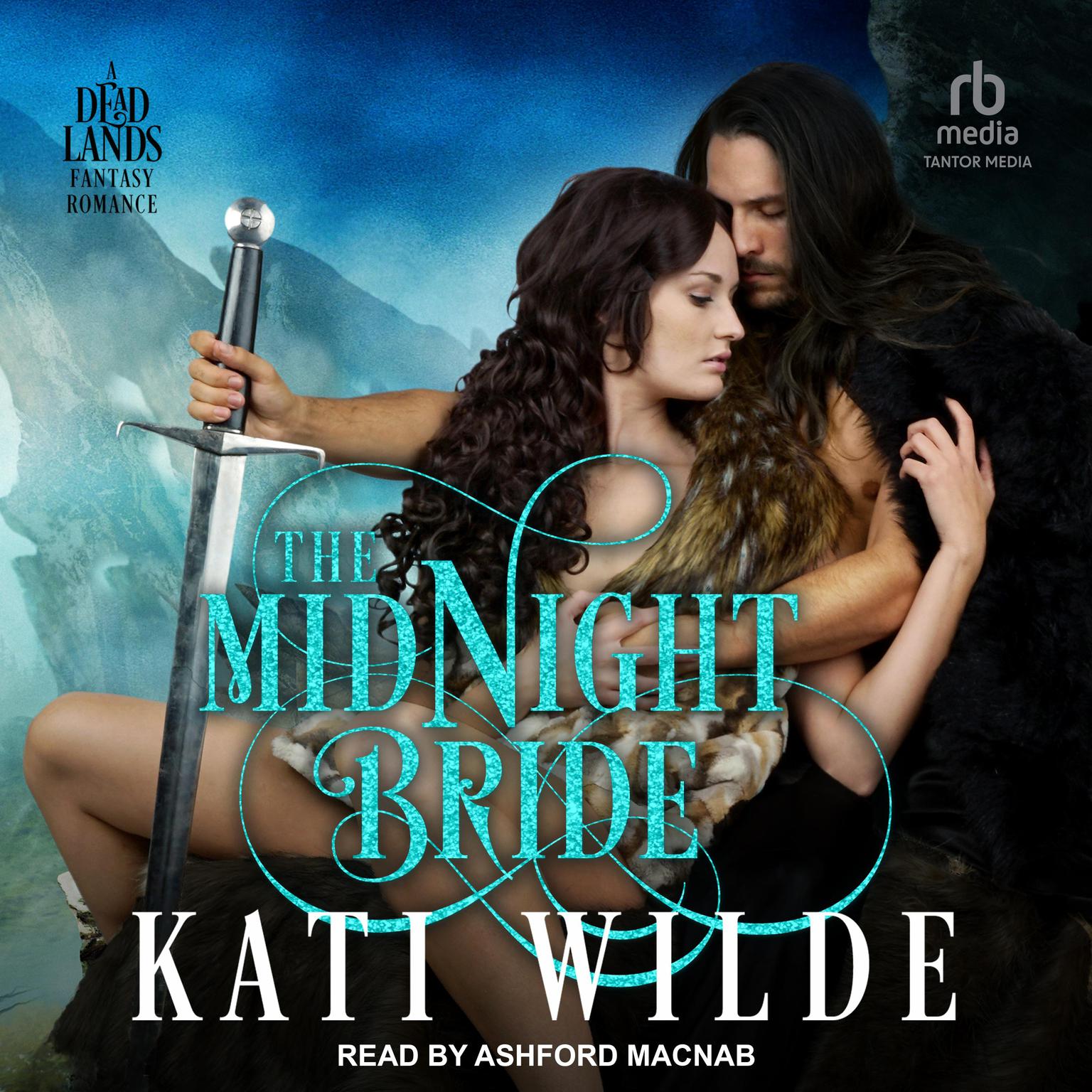 The Midnight Bride Audiobook, by Kati Wilde