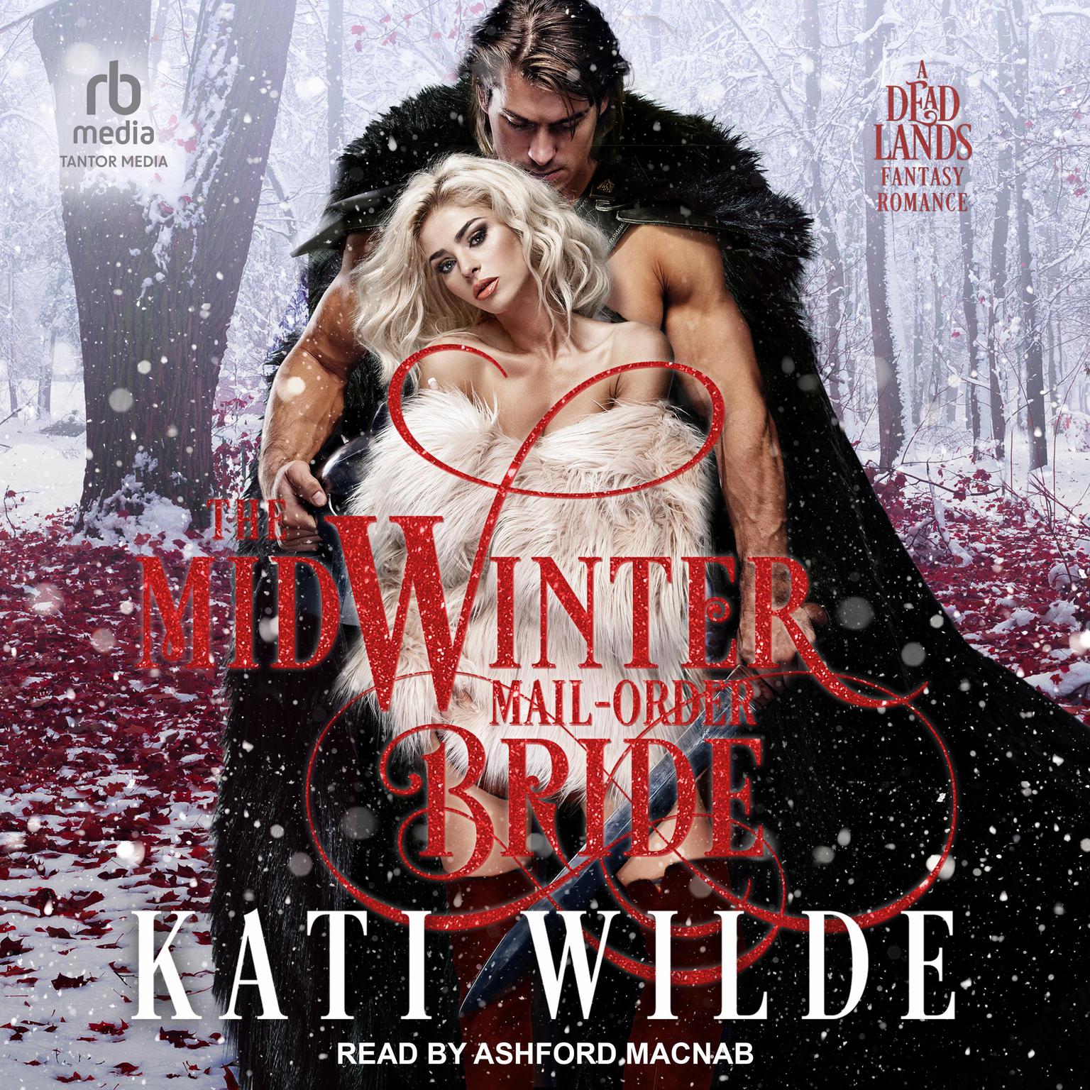 The Midwinter Mail-Order Bride Audiobook, by Kati Wilde