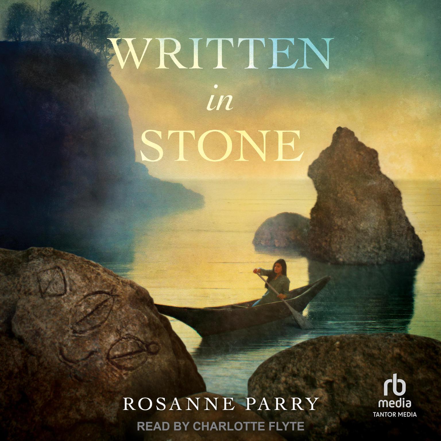 Written in Stone Audiobook, by Rosanne Parry