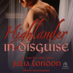 Highlander in Disguise Audibook, by Julia London