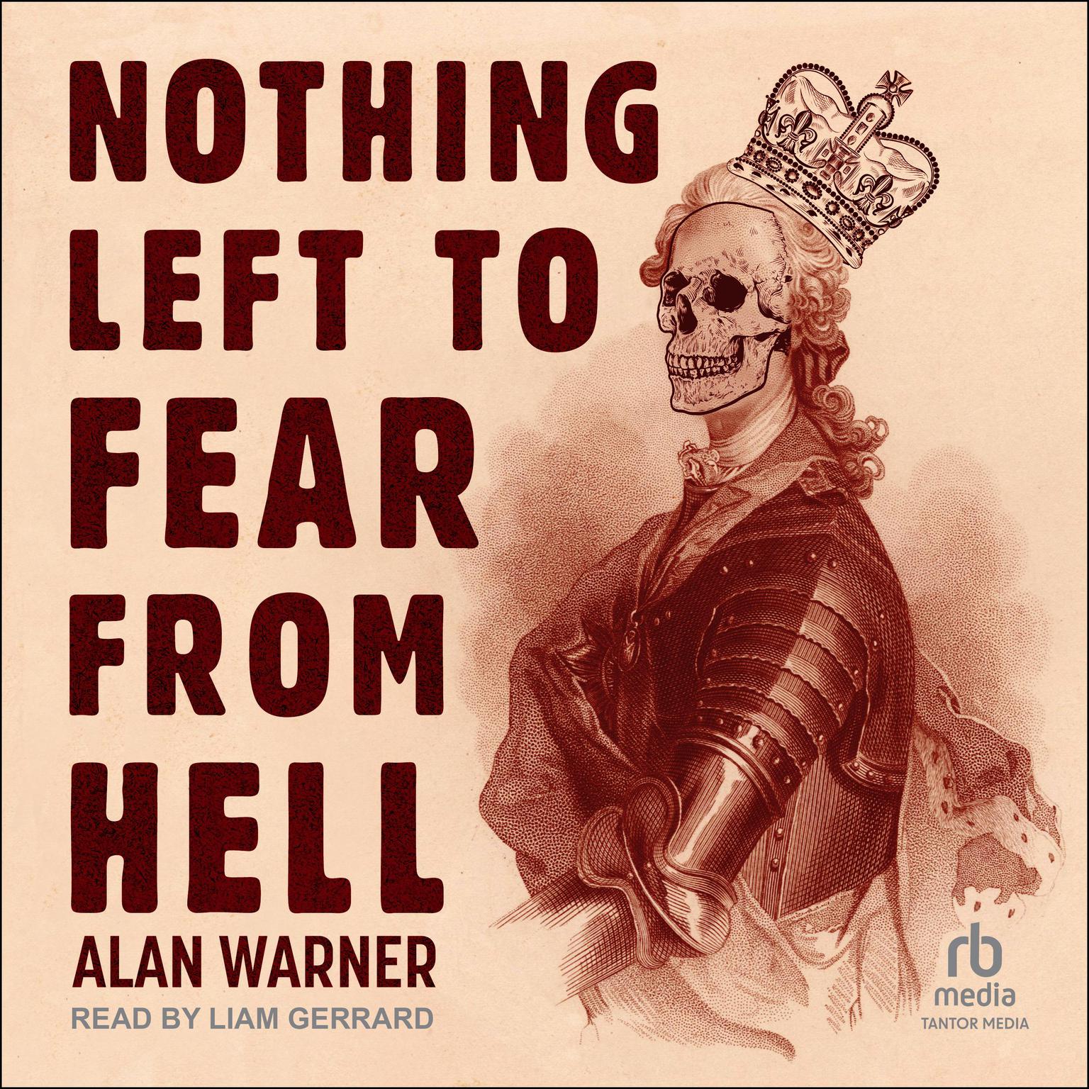 Nothing Left to Fear from Hell Audiobook, by Alan Warner