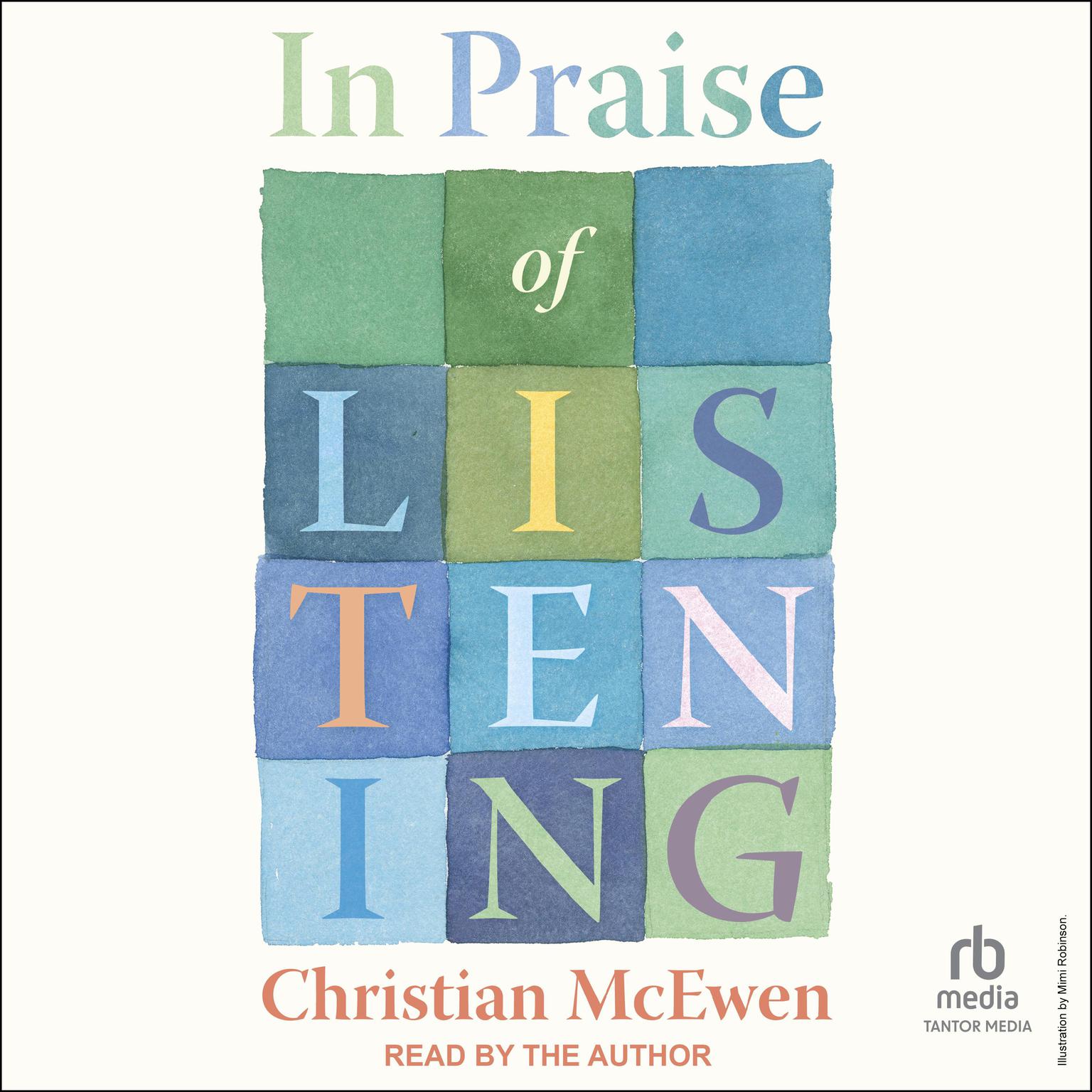 In Praise of Listening: A Gathering of Stories Audiobook, by Christian McEwen