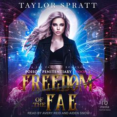 Freedom of the Fae Audibook, by Taylor Spratt