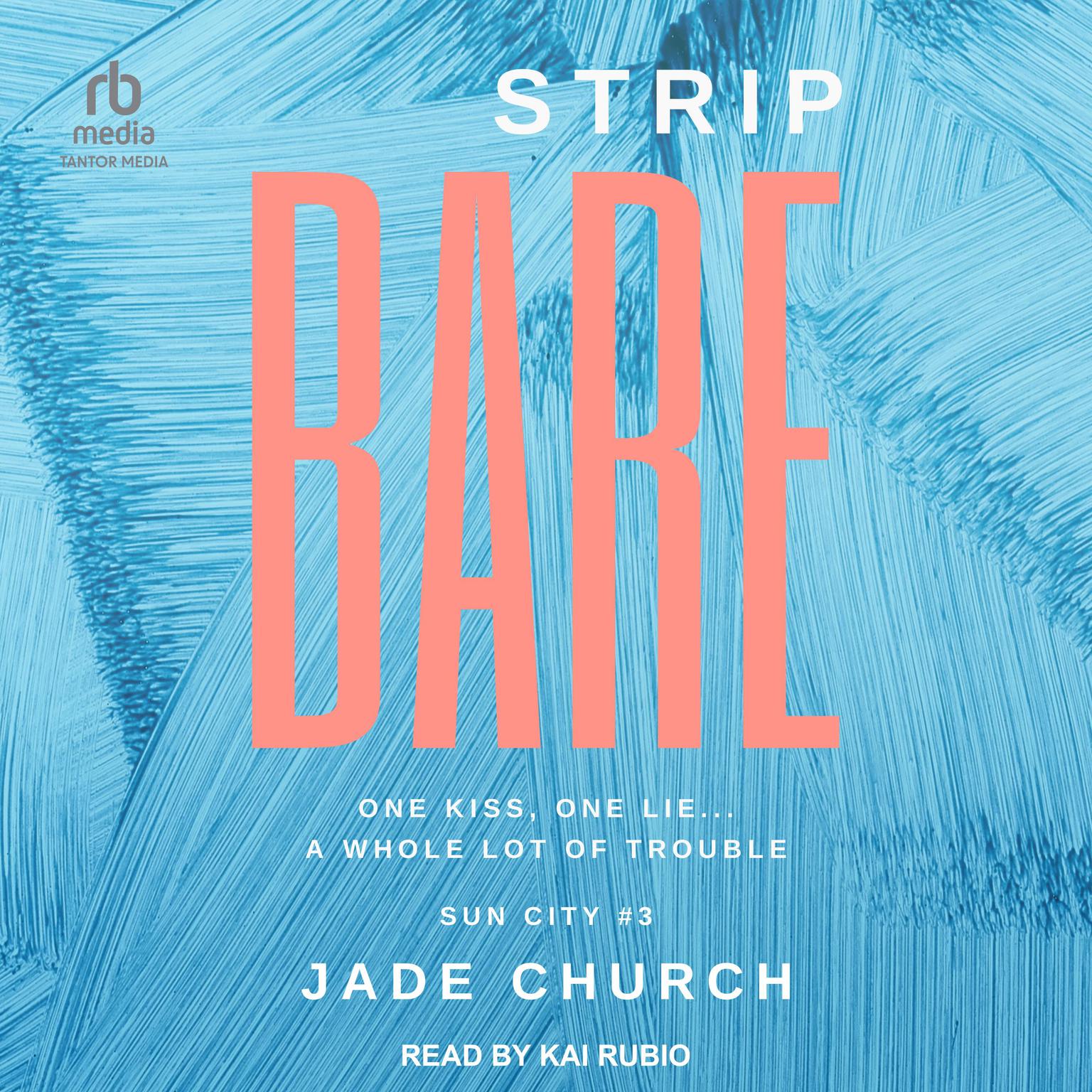 Strip Bare Audiobook, by Jade Church