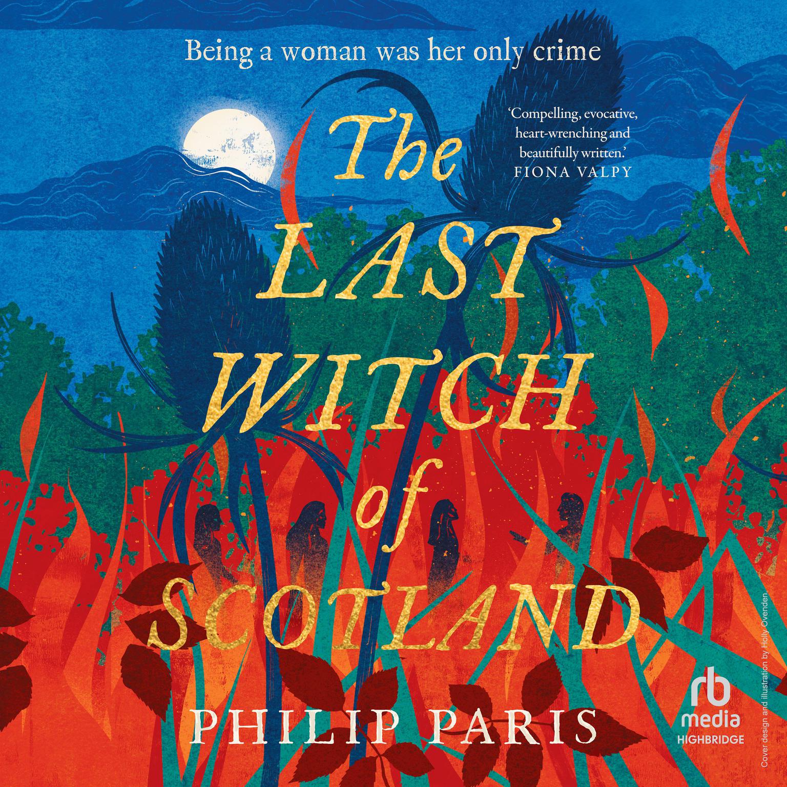 The Last Witch of Scotland Audiobook, by Philip Paris