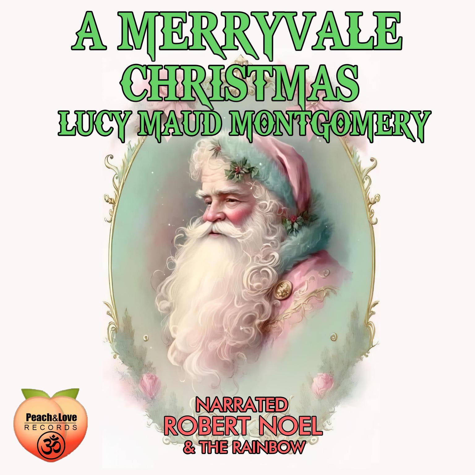 A Merryvale Christmas Audiobook, by Lucy Maud Montgomery