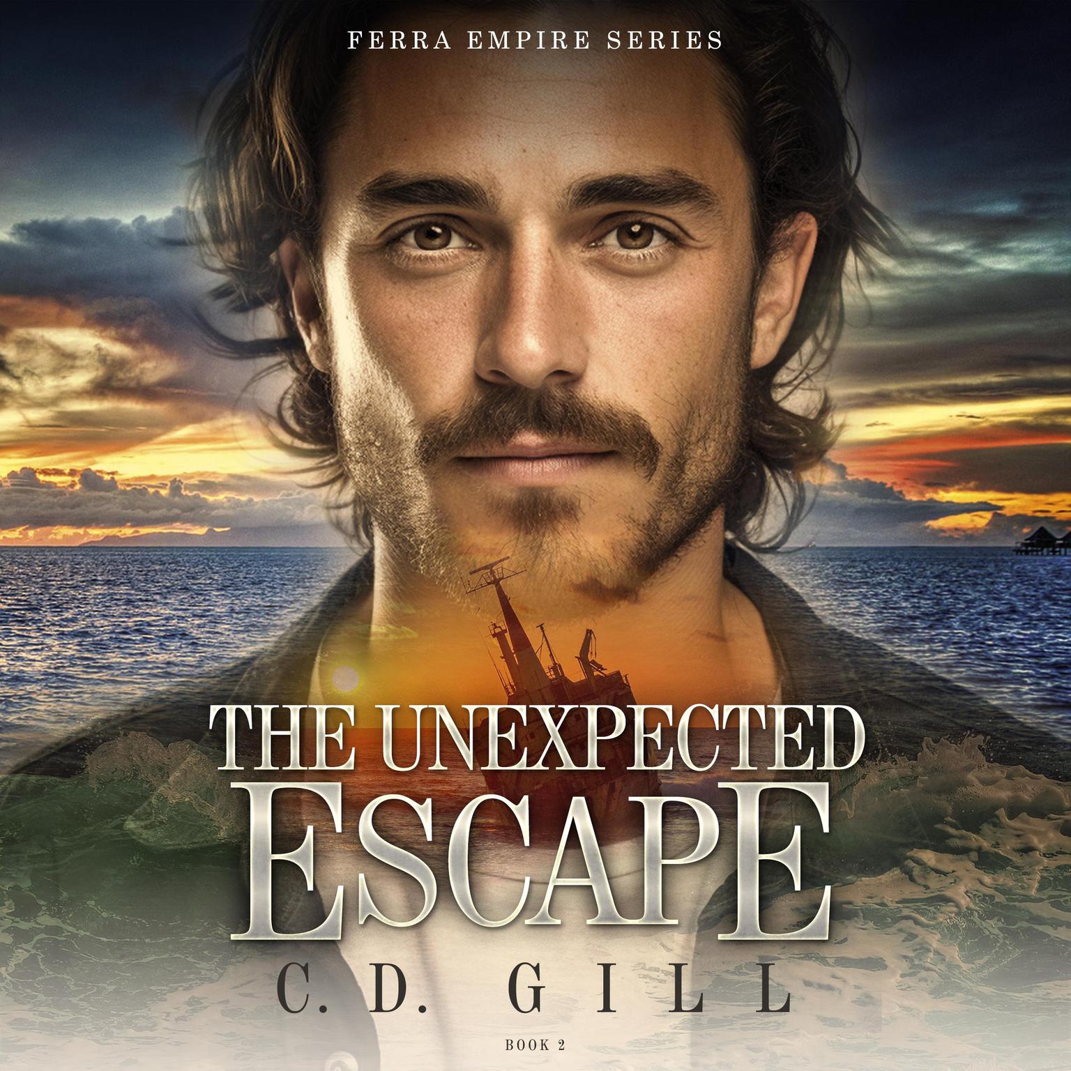 The Unexpected Escape Audiobook, by C.D. Gill