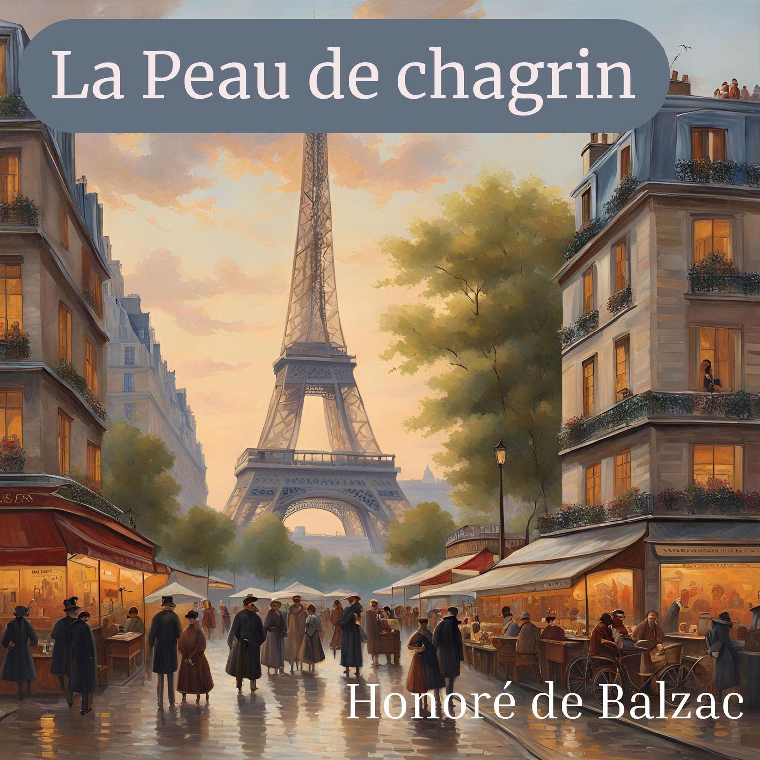 La peau de chagrin Audiobook, by Honoré de Balzac