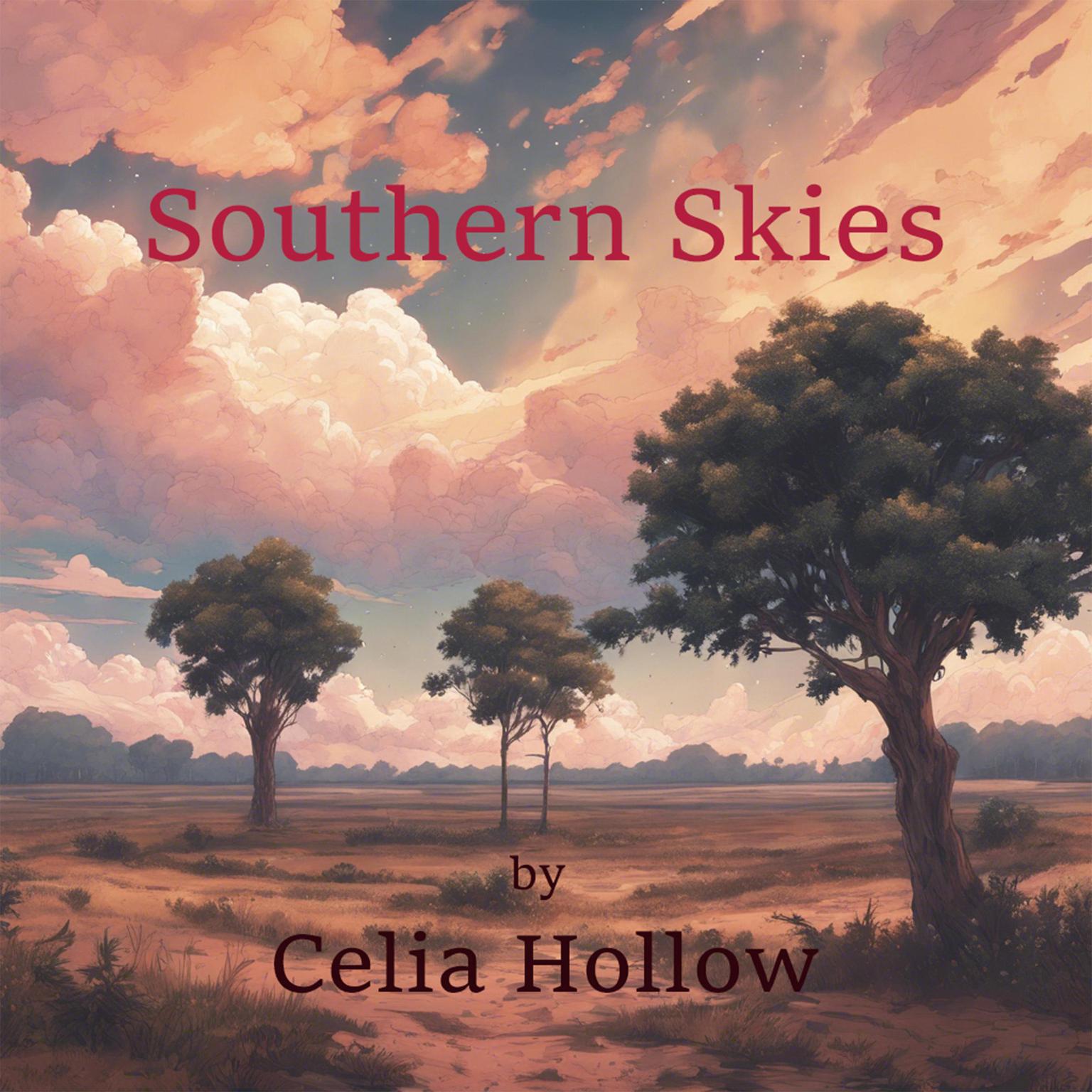 Southern Skies Audiobook, by Celia Hollow