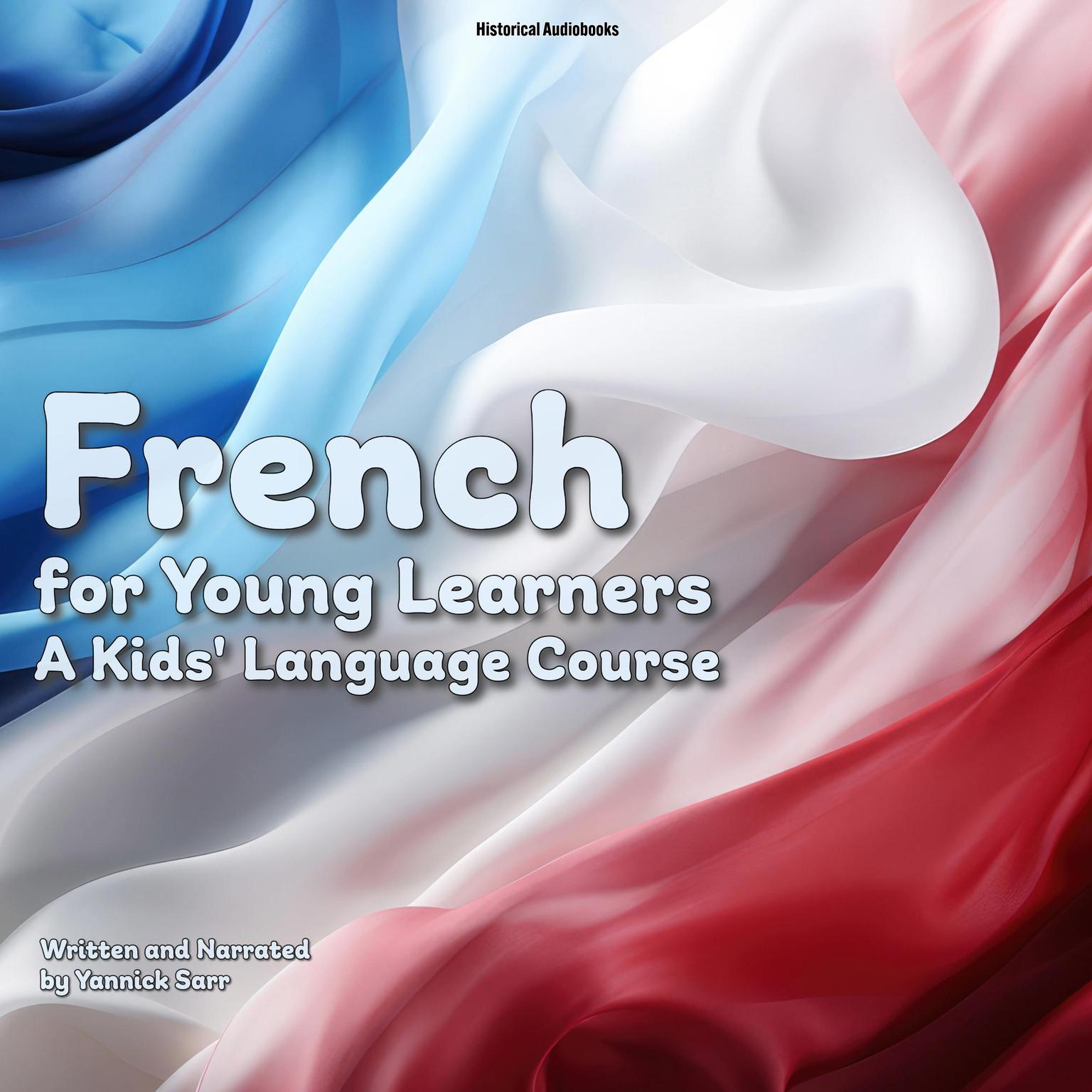 French for Young Learners Audiobook, by Yannick Sarr