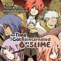 That Time I Got Reincarnated as a Slime, Vol. 2 (light novel) Audibook, by Fuse 