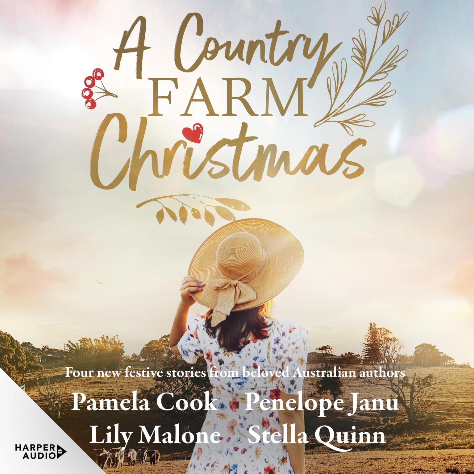 A Country Farm Christmas: Four New Festive Stories From Beloved Australian Authors Audiobook, by Pamela Cook