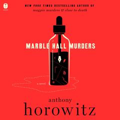 Marble Hall Murders: A Novel Audibook, by Anthony Horowitz