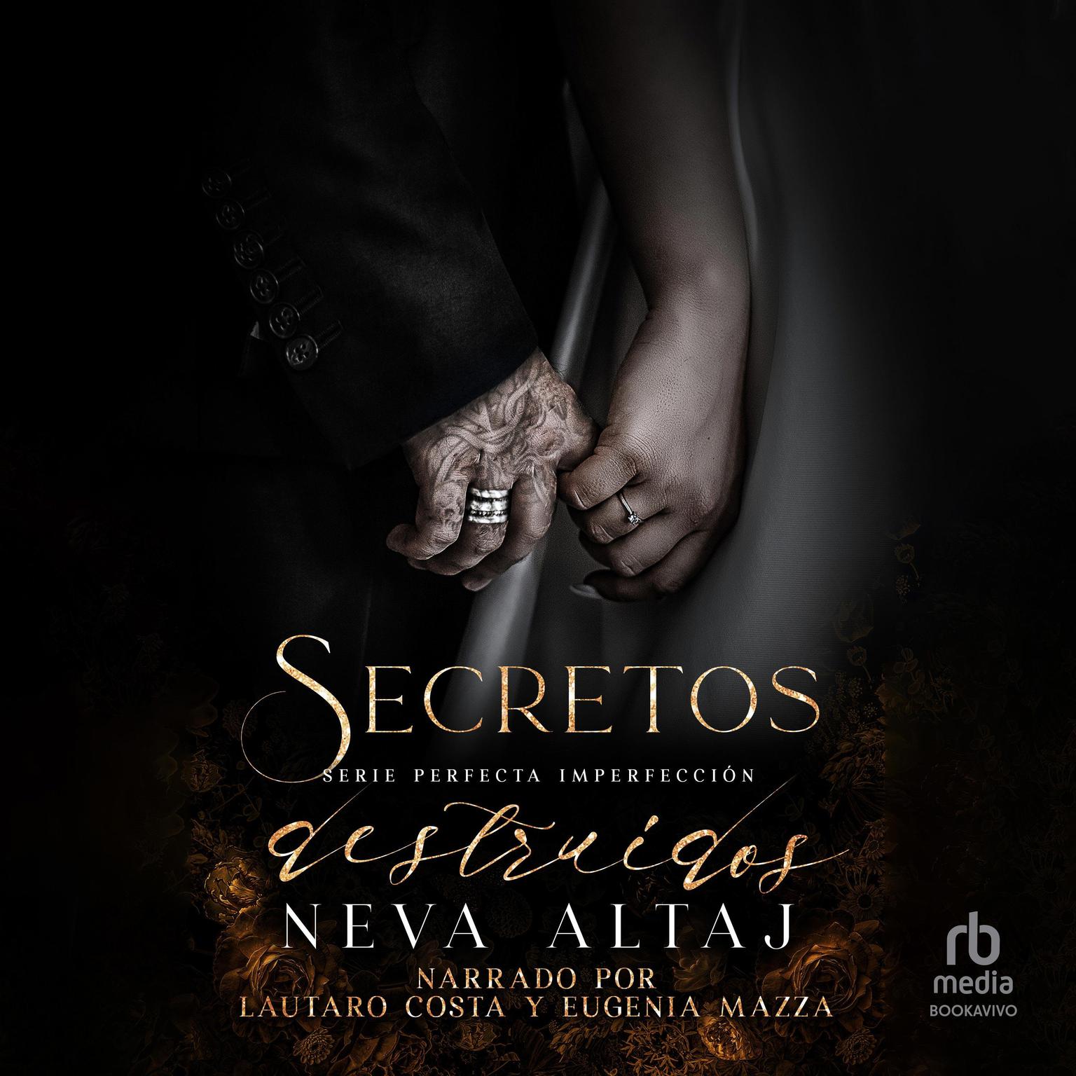 Secretos Destruidos Ruined Secrets Audiobook, by Neva Altaj