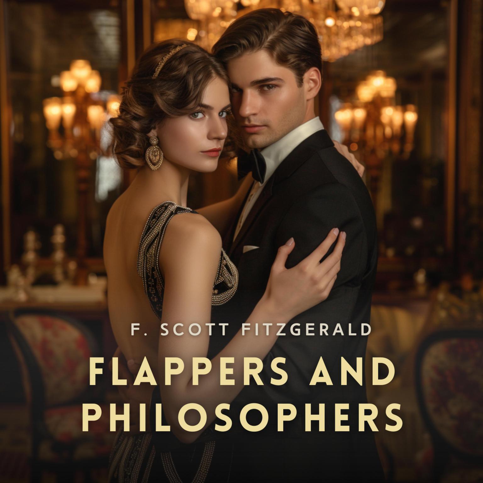 Flappers and Philosophers Audiobook, by F. Scott Fitzgerald