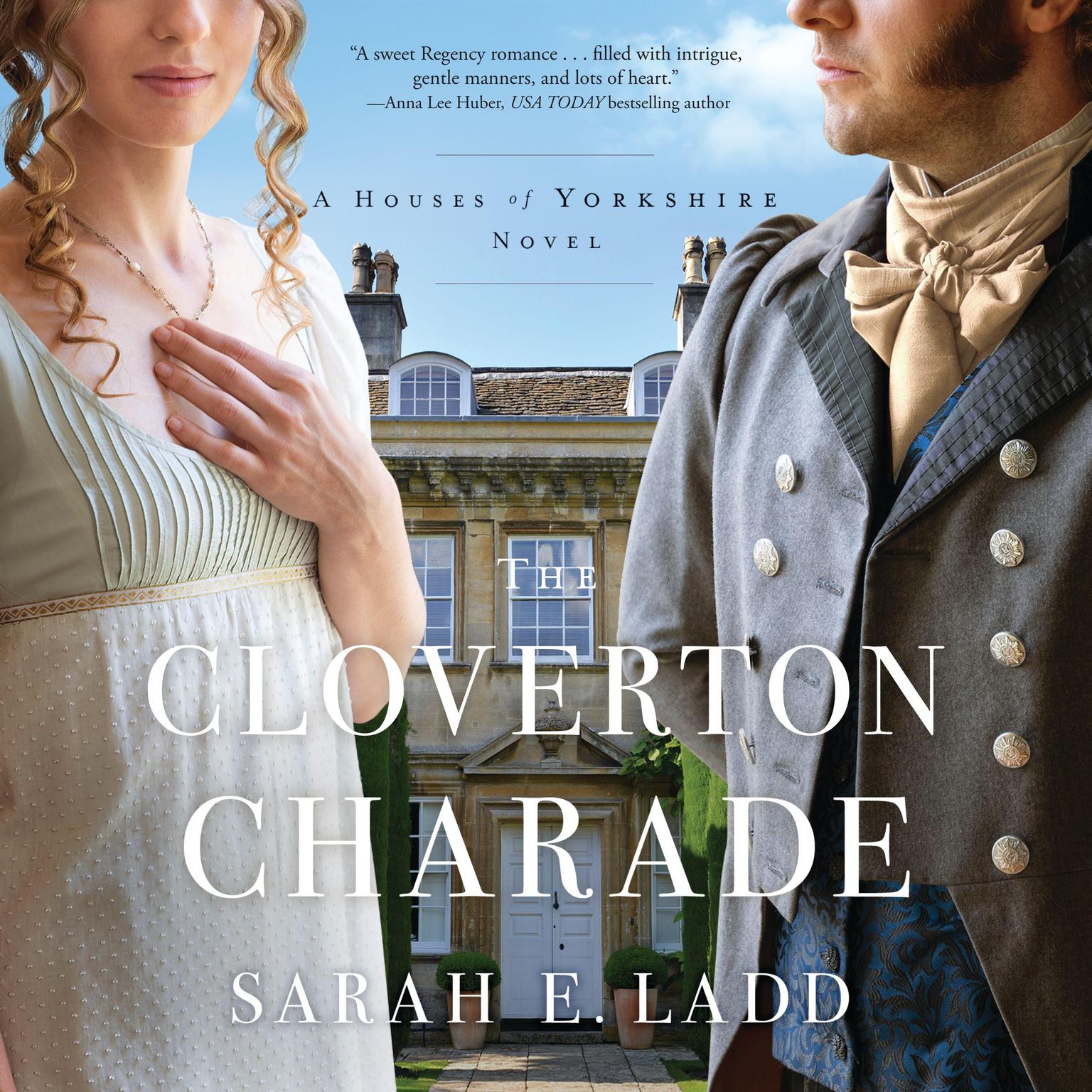 The Cloverton Charade Audiobook, by Sarah E. Ladd