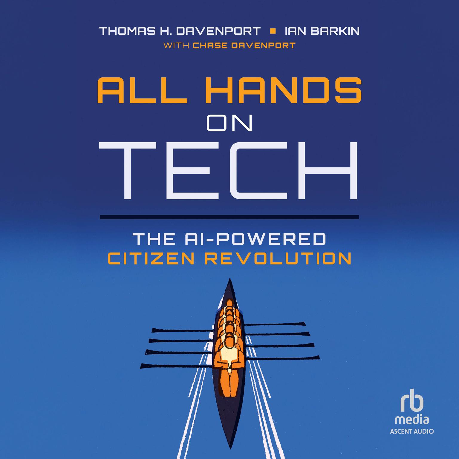 All Hands on Tech: The AI-Powered Citizen Revolution Audiobook, by Thomas H. Davenport