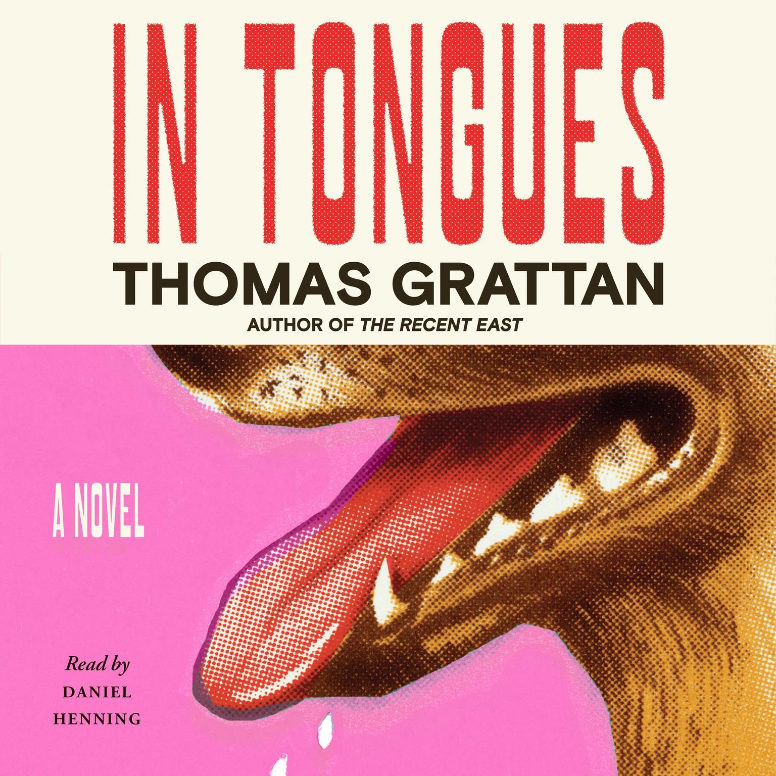 In Tongues: A Novel Audiobook, by Thomas Grattan