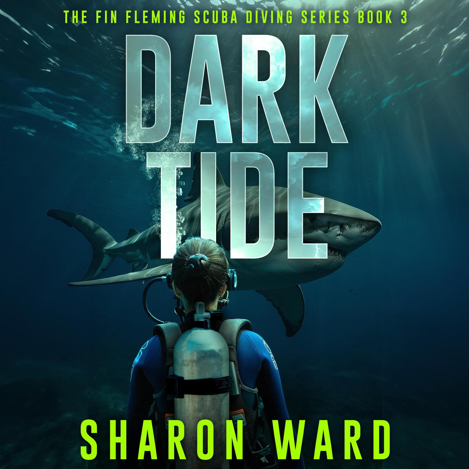 Dark Tide: A Fin Fleming Scuba Diving Mystery Audiobook, by Sharon Ward