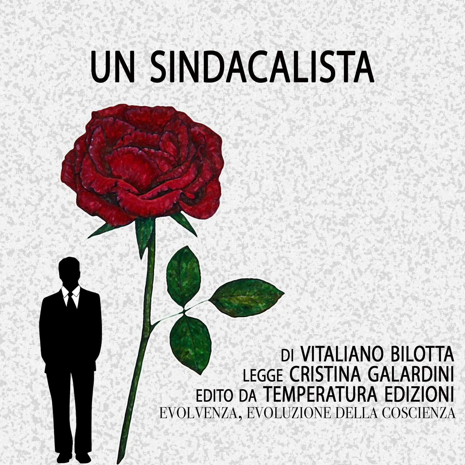 Un Sindacalista Audiobook, by Vitaliano Bilotta