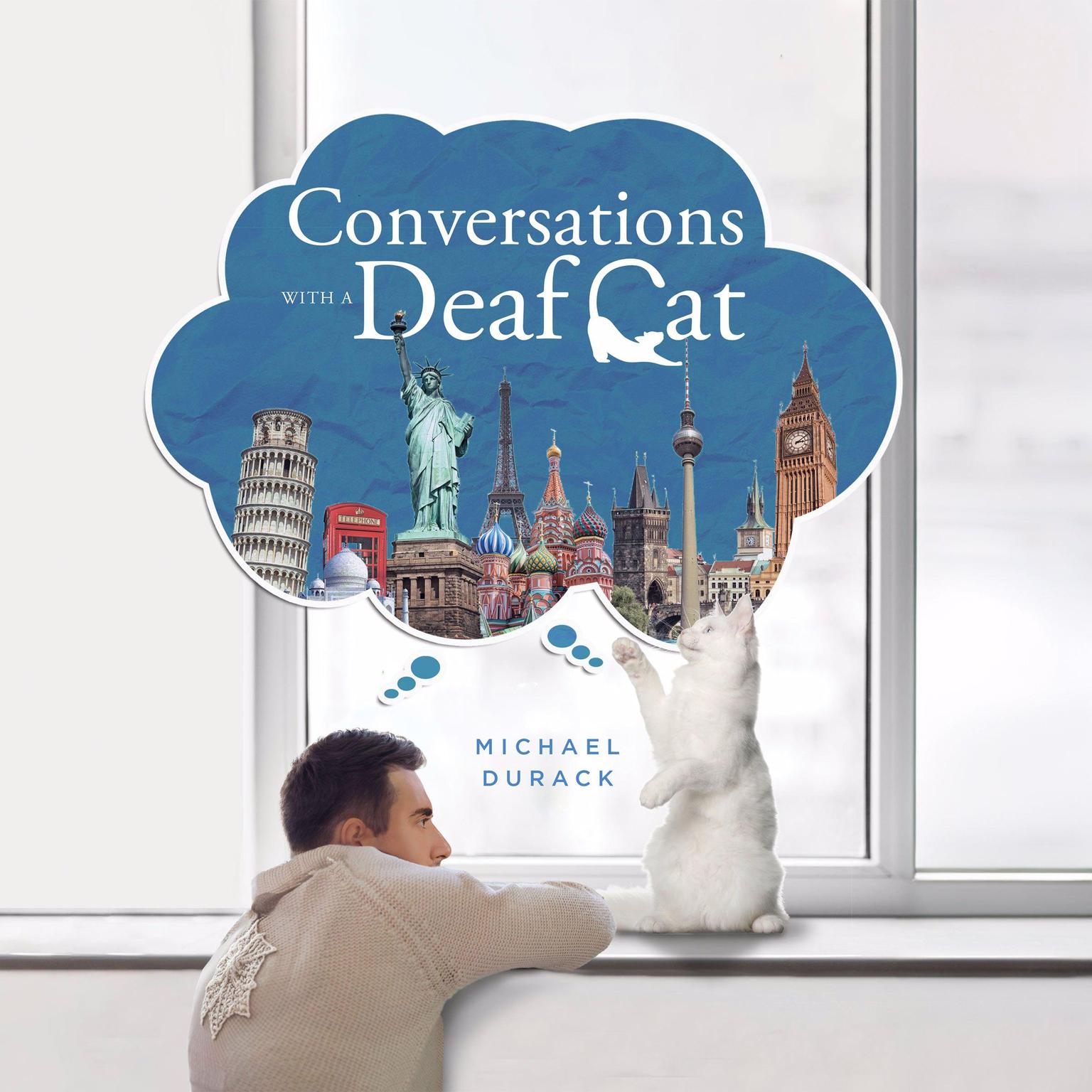 Conversations with a Deaf Cat Audiobook, by Michael Durack