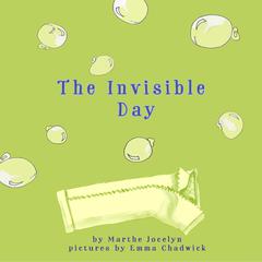 The Invisible Day Audiobook, by Marthe Jocelyn