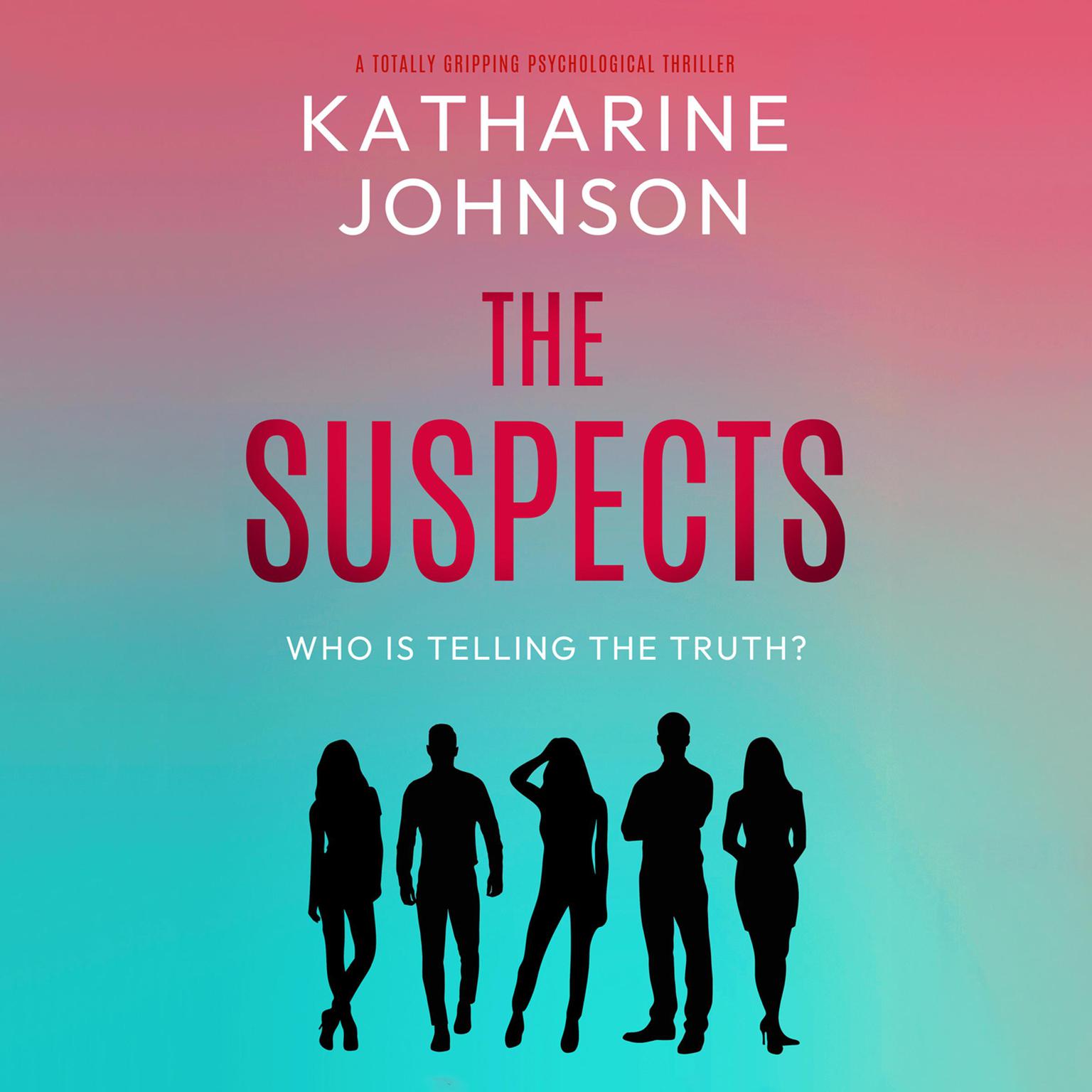 The Suspects Audiobook, by Katharine Johnson