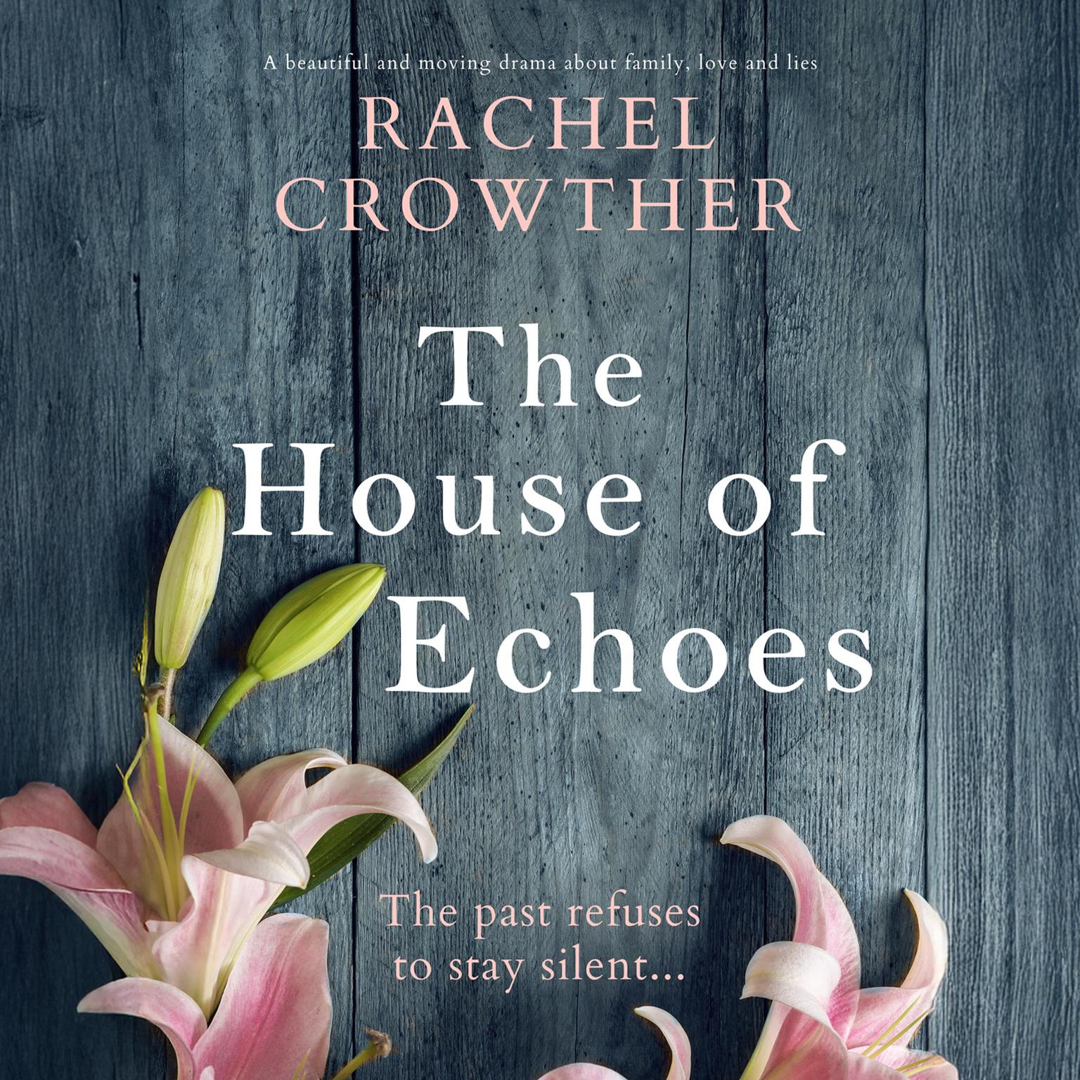 The House of Echoes Audiobook, by Rachel Crowther