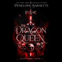 The Dragon Queen Audibook, by Penelope Barsetti