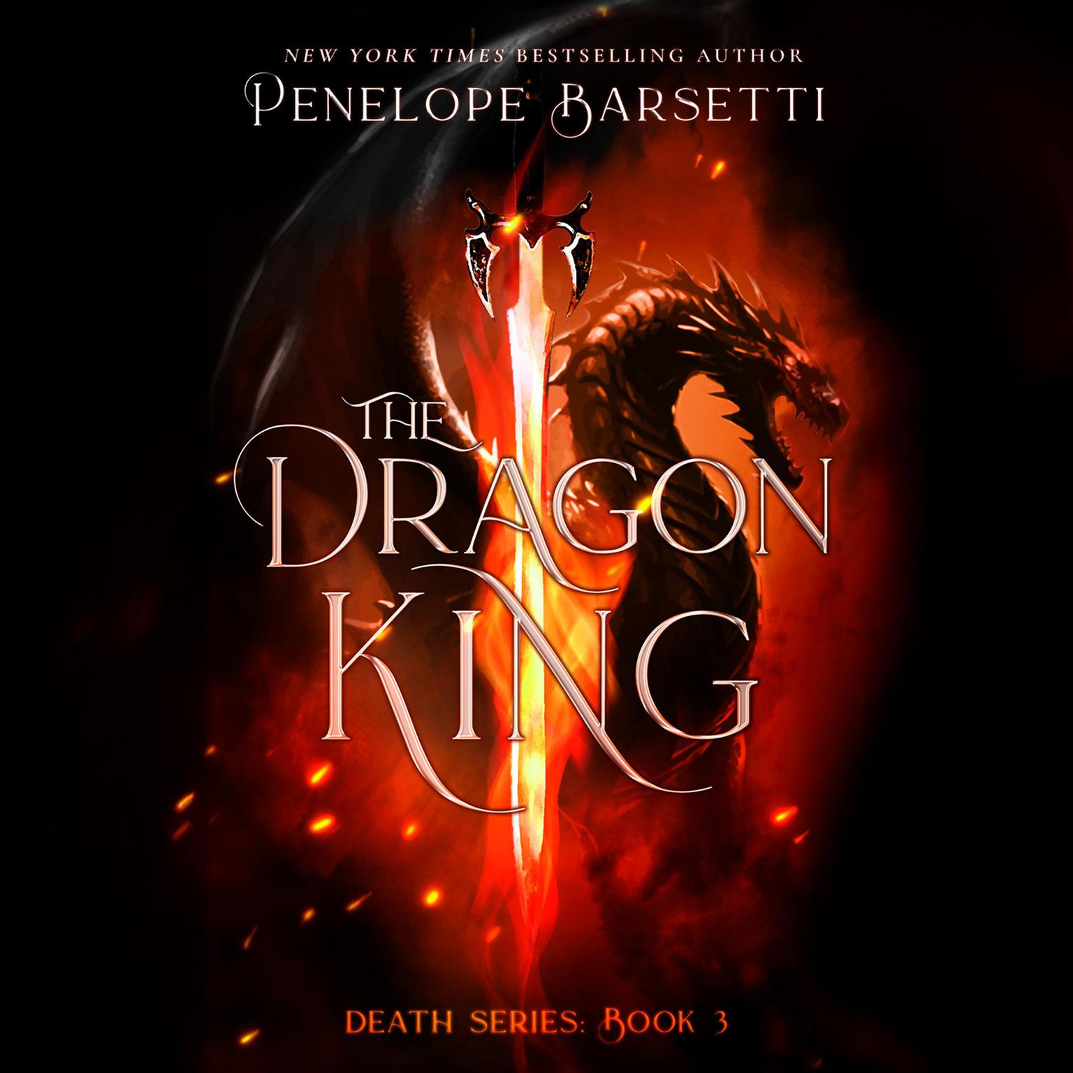 The Dragon King Audiobook, by Penelope Barsetti