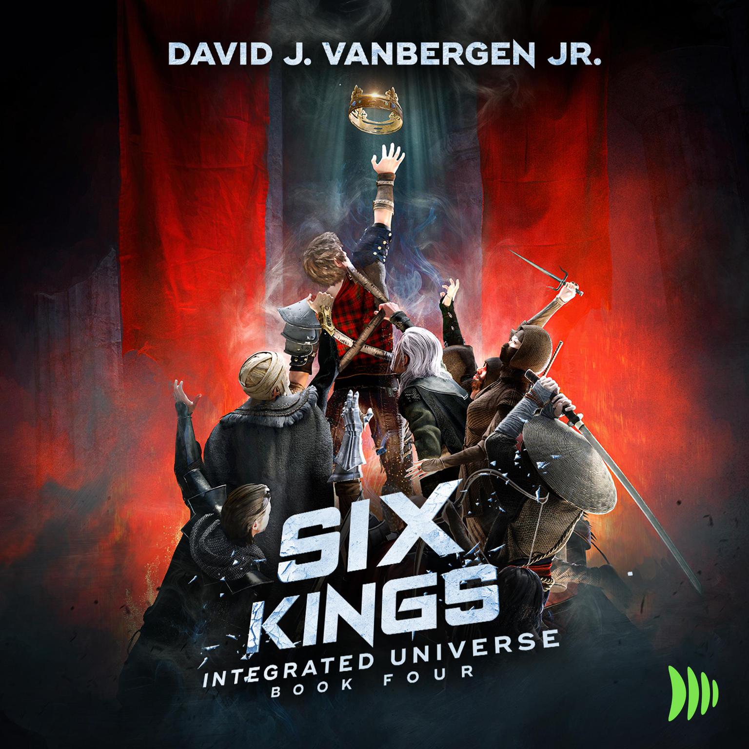 Six Kings Audiobook, by David J. VanBergen