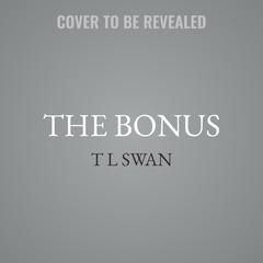 The Bonus Audibook, by T L Swan