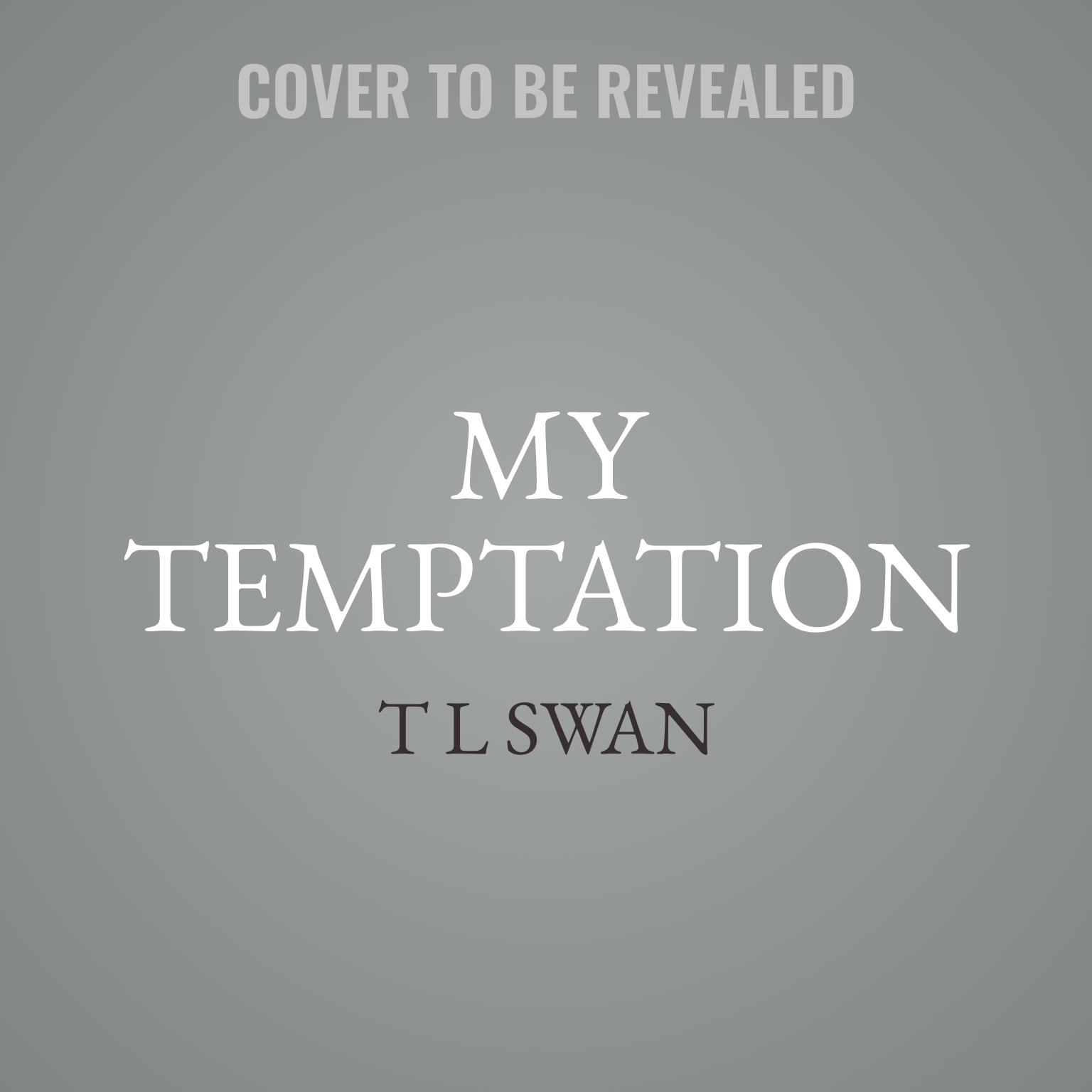 My Temptation Audiobook, by T L Swan