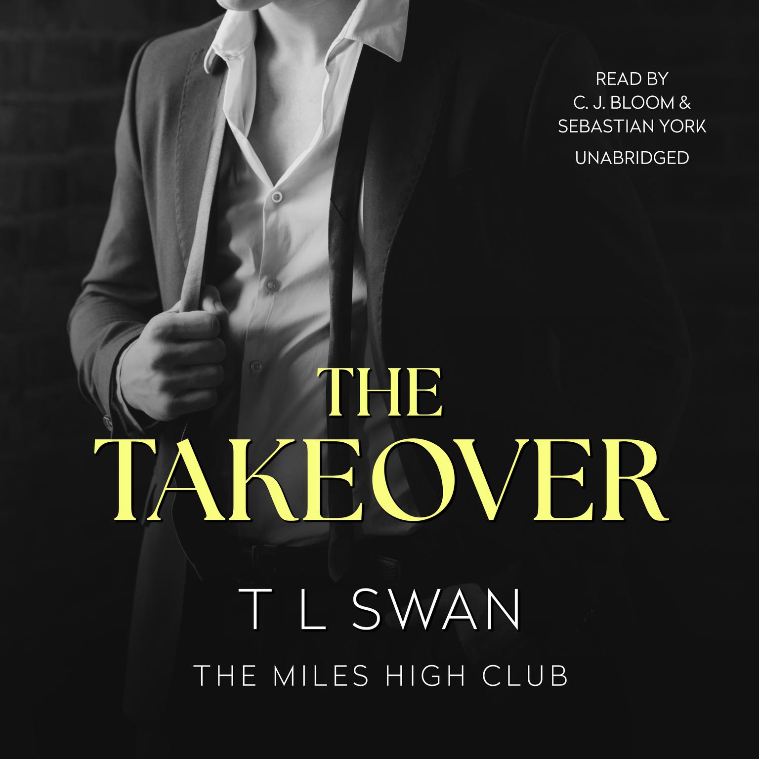 The Takeover Audiobook, by T L Swan