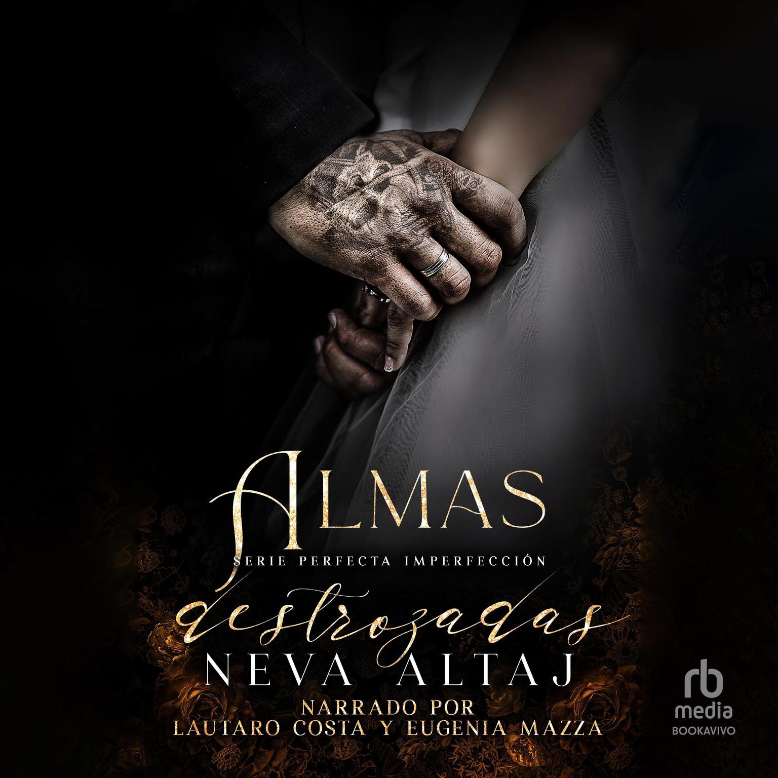 Almas Destrozadas: Mafia Romance Fractured Souls: An Age Gap Forced Proximity Mafia Romance Audiobook, by Neva Altaj