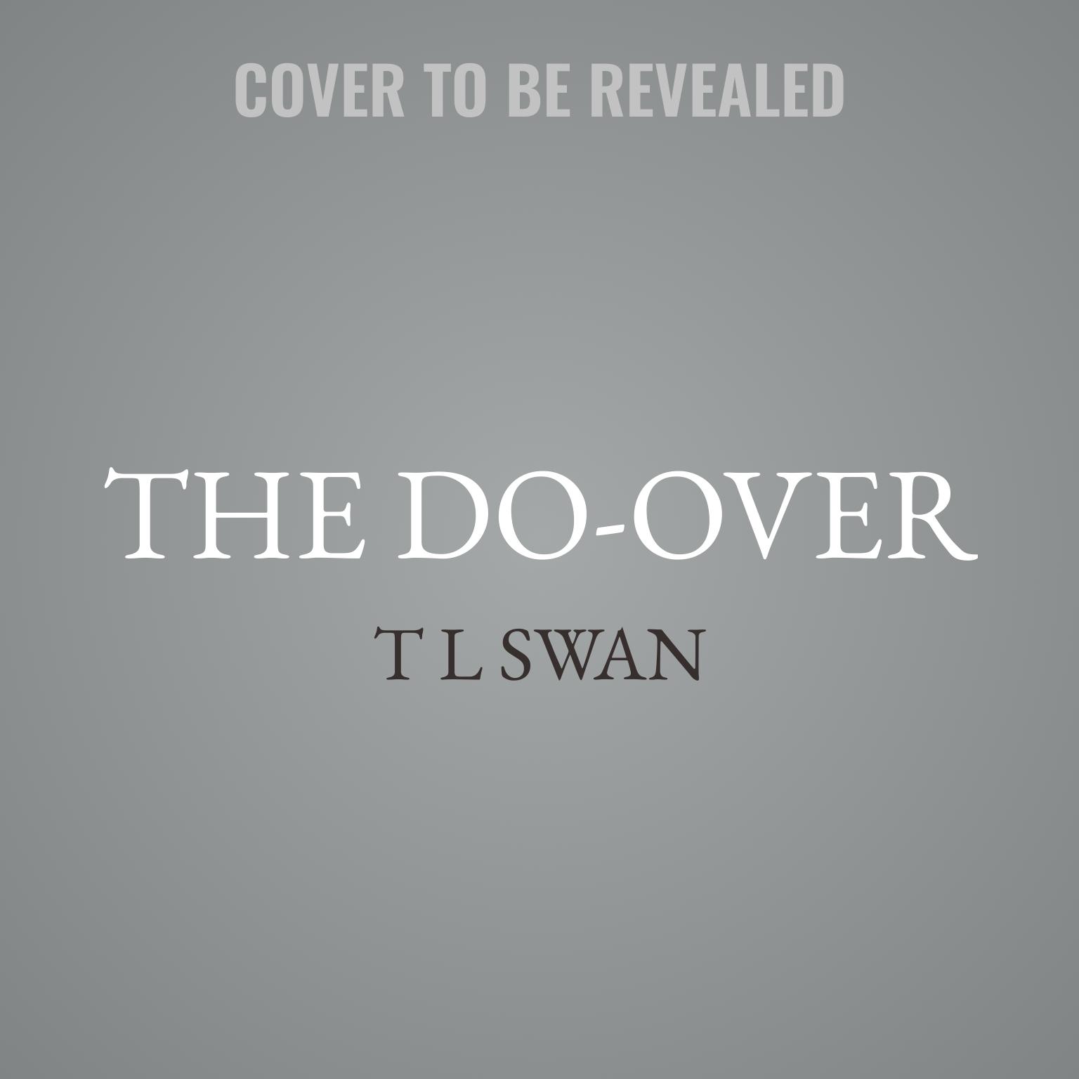 The Do-Over Audiobook, by T L Swan