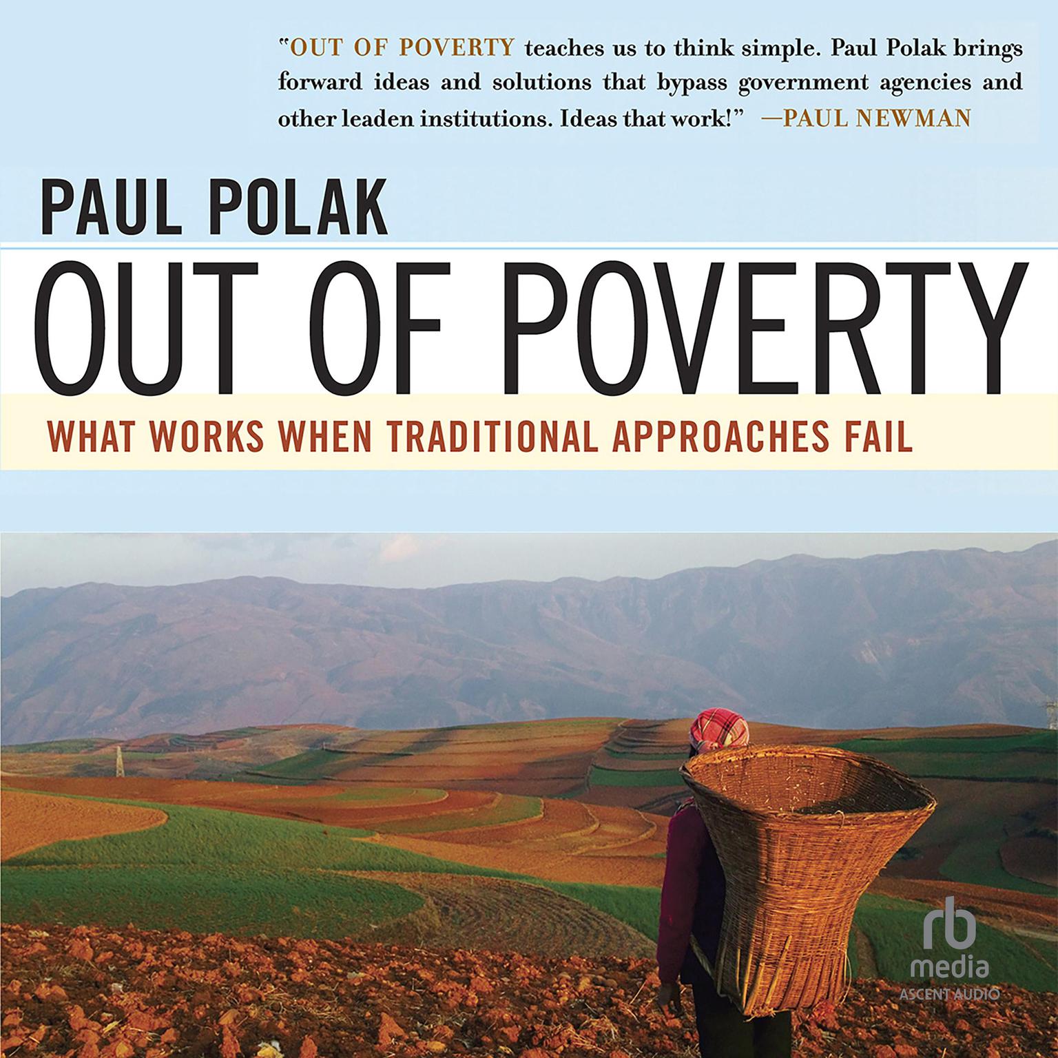 Out of Poverty: What Works When Traditional Approaches Fail Audiobook, by Paul Polak